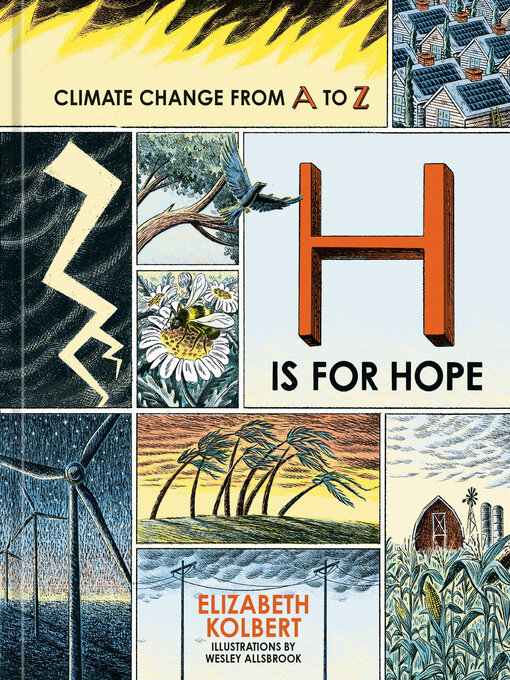 Title details for H Is for Hope by Elizabeth Kolbert - Available